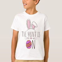 The Hunt Is On Easter Egg Hunt Cute Adorable Bunny T-Shirt