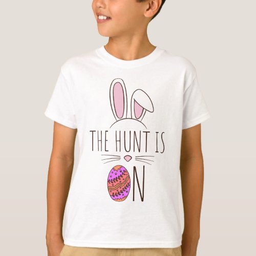 The Hunt Is On Easter Egg Hunt Cute Adorable Bunny T_Shirt