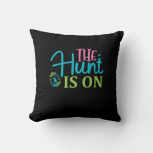 The Hunt Is On Fun Easter  Throw Pillow