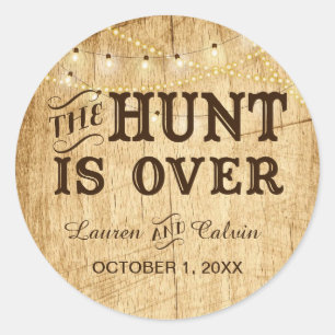 The Hunt is Over country wedding favor sticker