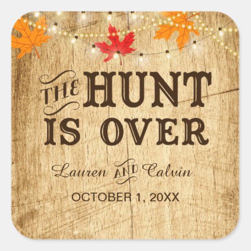 The Hunt is Over country wedding favor sticker