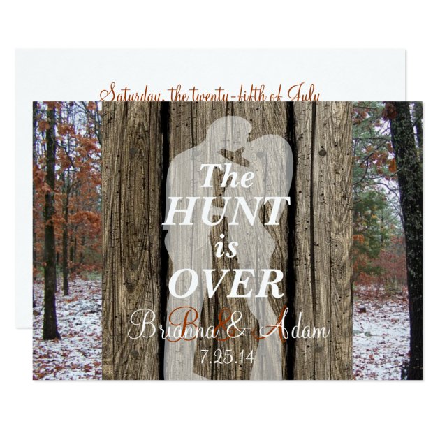 The Hunt Is Over Hunting Theme Wedding Invite