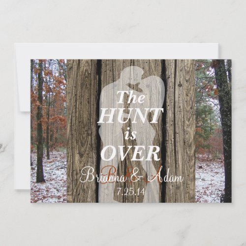 The Hunt is Over Hunting Theme Wedding Invite