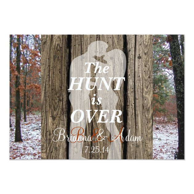 The Hunt Is Over Hunting Theme Wedding Invite