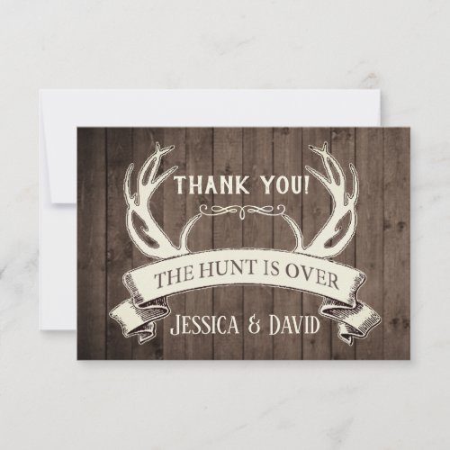 The Hunt is Over Rustic Barnwood Thank You