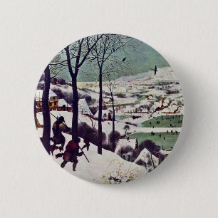 The Hunters In The Snow, By Bruegel D. Ä. Pieter Pinback Button
