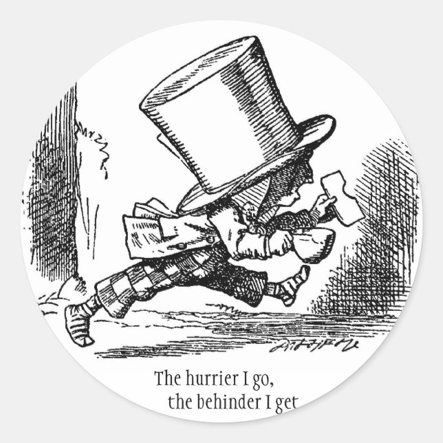 The Hurrier I Go Stickers (Front)