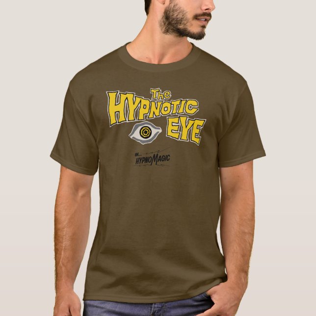 The Hypnotic Eye - In HypnoMagic ! T-Shirt (Front)