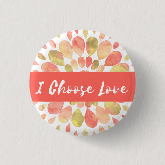 The "I Choose Love" button