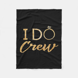 The I Do Crew Fleece Blanket
