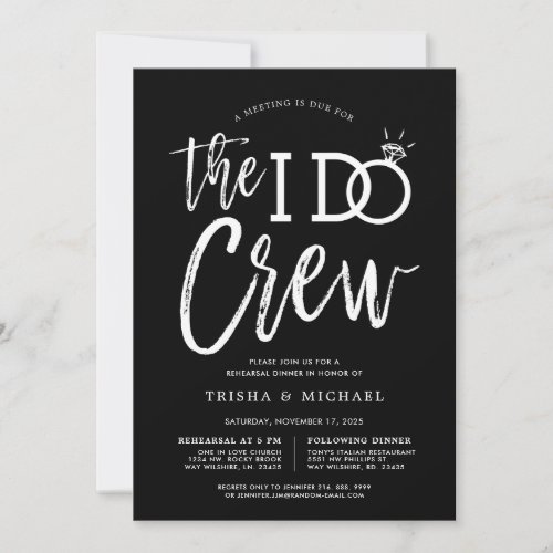 The I Do Crew  Rehearsal Dinner  Wedding Party Invitation