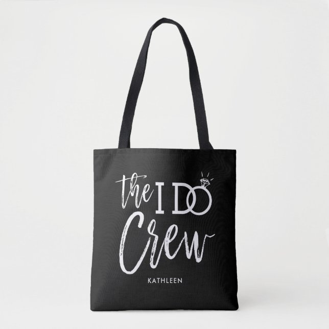The I Do Crew | Wedding Party Custom Name Tote Bag (Front)