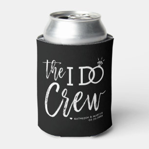The I Do Crew Your Wedding Party List Favor Can Cooler