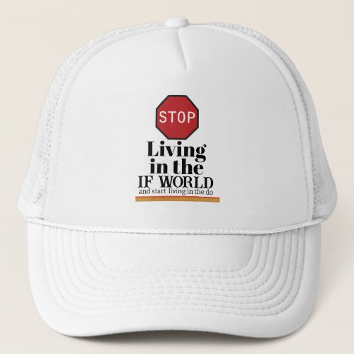 The IF World Trucker Hat