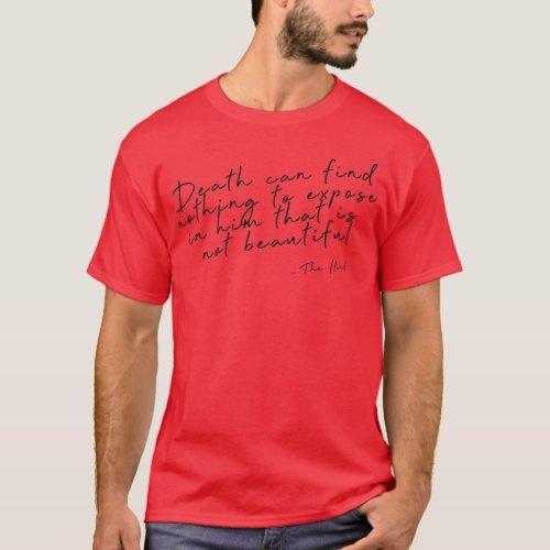 The Iliad Quote Homer T_Shirt