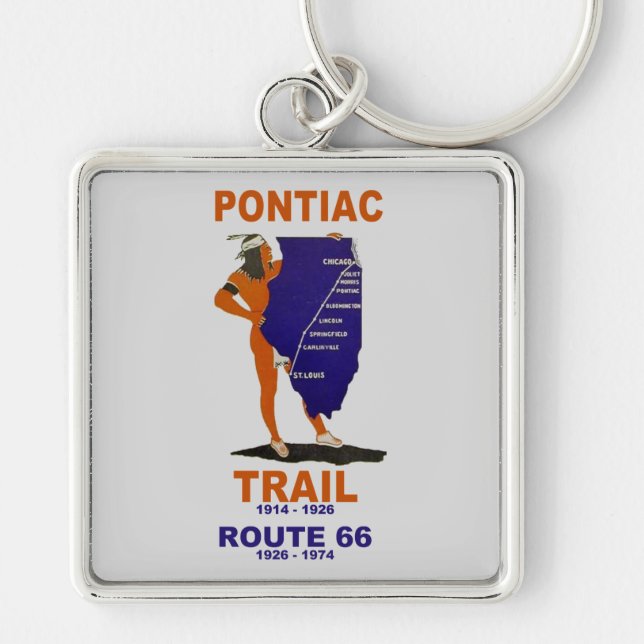 The Illinois Pontiac Trail, before Route 66 Keychain (Front)