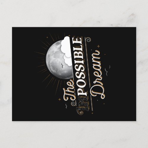The Impossible Possible Dream  Postcard