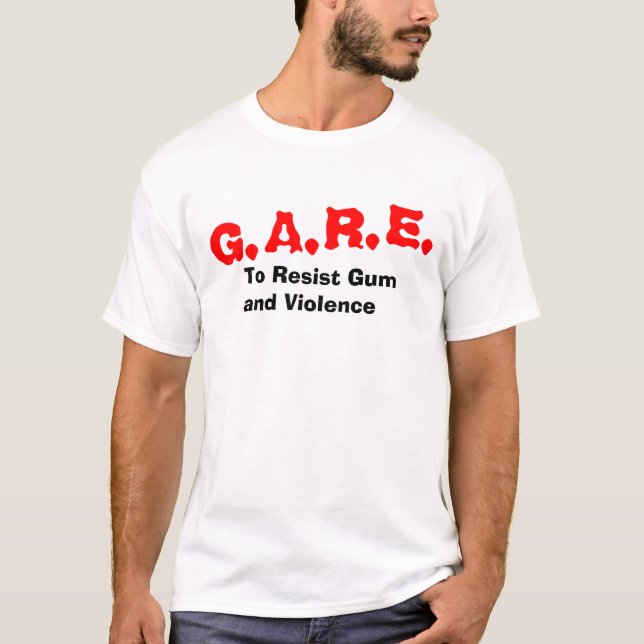 The Improved G.A.R.E. Shirt (Front)