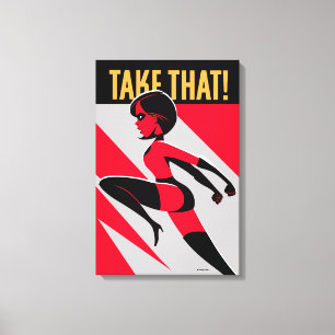 The Incredibles 2   Elastigirl - Take That! Canvas Print