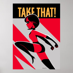 The Incredibles 2   Elastigirl - Take That! Poster