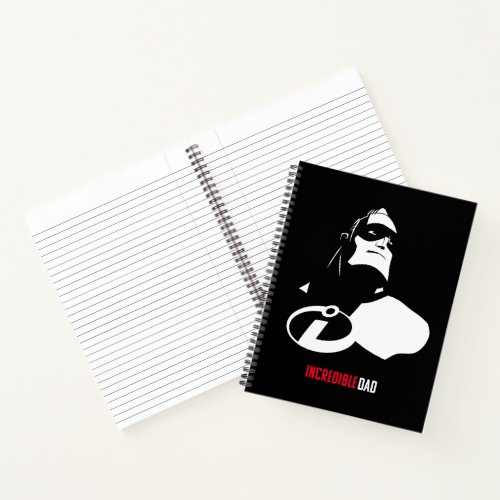 The Incredibles 2  Incredible Dad Notebook