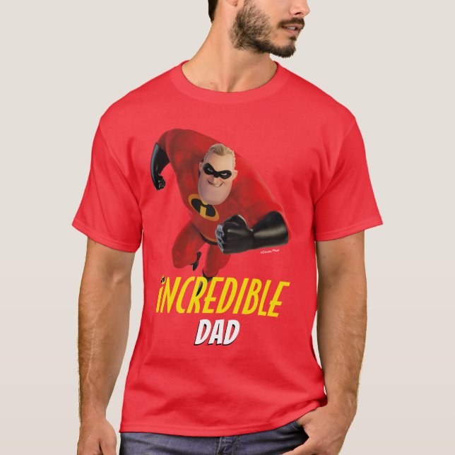 The Incredibles 2 | Incredible Dad T-Shirt (Front)