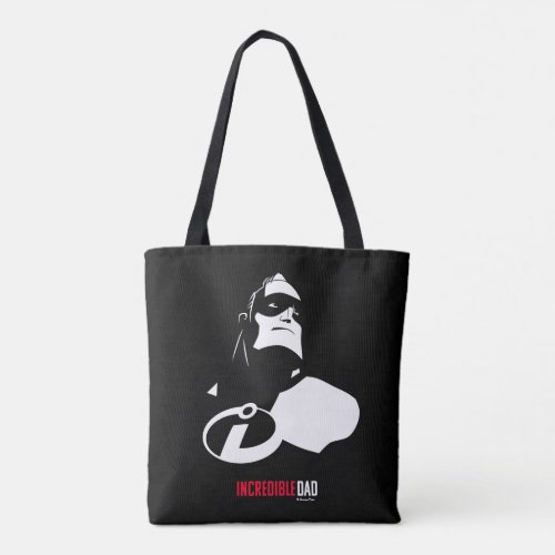 The Incredibles 2  Incredible Dad Tote Bag