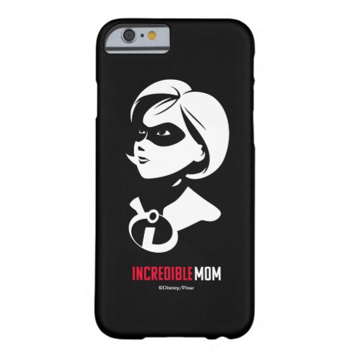 The Incredibles 2  Incredible Mom Barely There iPhone 6 Case