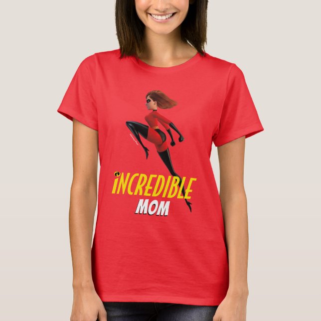 The Incredibles 2 | Incredible Mom T-Shirt (Front)