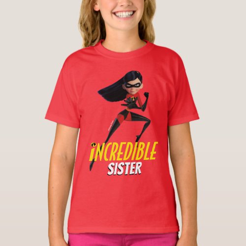 The Incredibles 2  Incredible Sister T_Shirt