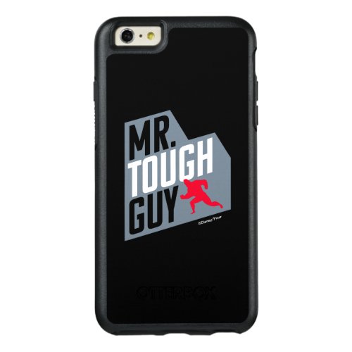 The Incredibles 2  Mr Tough Guy OtterBox iPhone 66s Plus Case