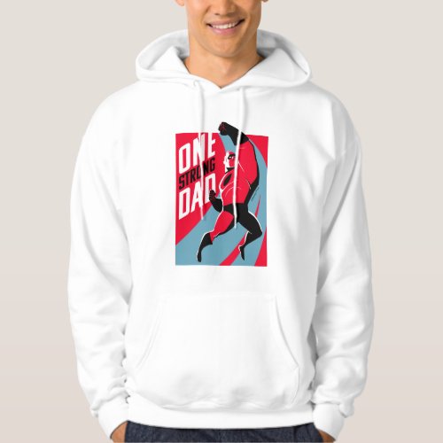 The Incredibles 2  One Strong Dad Hoodie