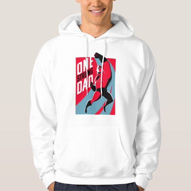 The Incredibles 2 | One Strong Dad Hoodie (Front)