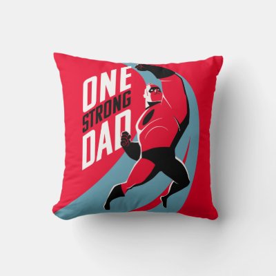 The Incredibles 2 | One Strong Dad Throw Pillow
