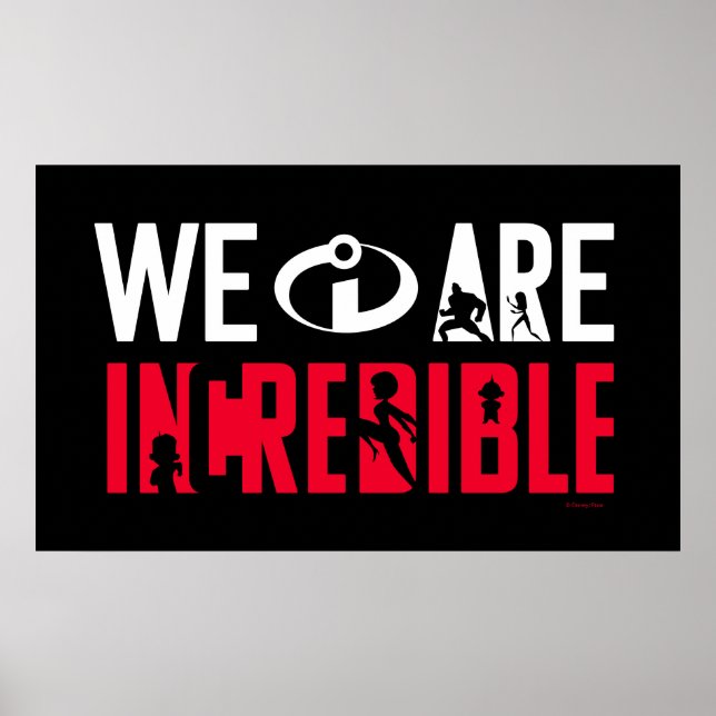 The Incredibles 2 | We Are Incredible 2 Poster (Front)