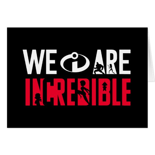 The Incredibles 2 | We Are Incredible Cards (Front Horizontal)