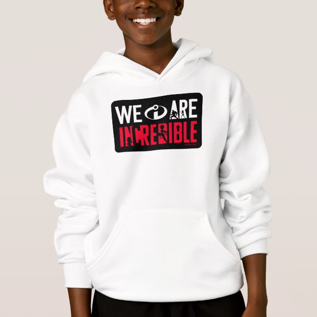 The Incredibles 2 | We Are Incredible Hoodie (Front)