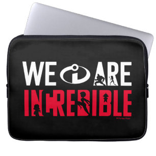 The Incredibles 2 We Are Incredible Laptop Sleeve
