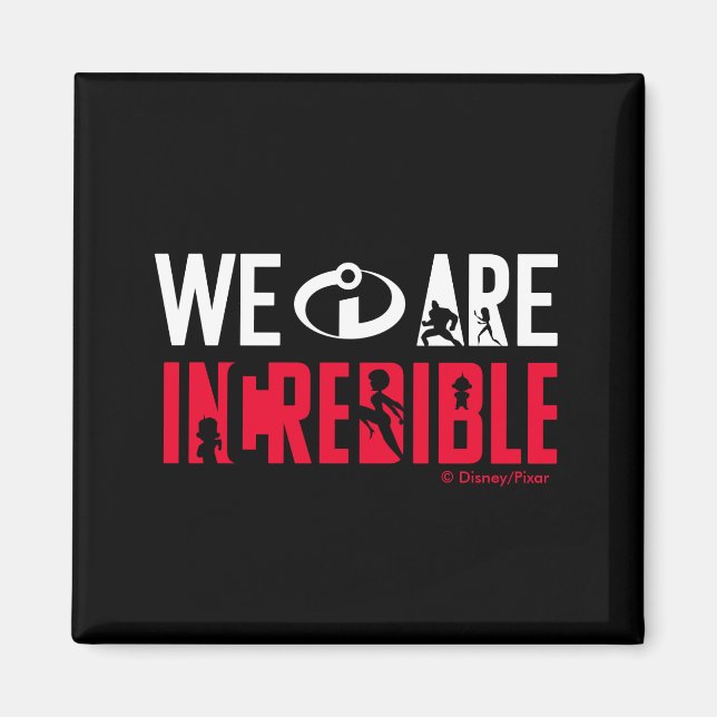 The Incredibles 2 | We Are Incredible Magnet (Front)