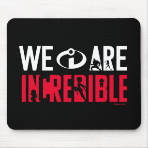 The Incredibles 2 We Are Incredible Mouse Pad