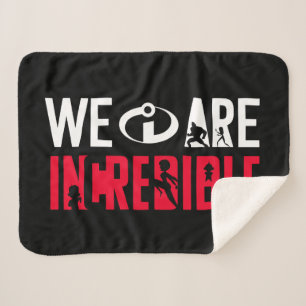 The Incredibles 2 We Are Incredible Sherpa Blanket