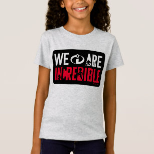 The Incredibles 2   We Are Incredible T-Shirt