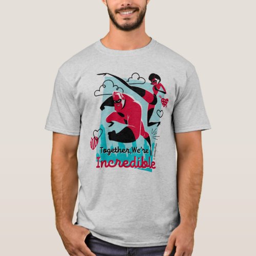 The Incredibles  Were Incredible Valentine T_Shirt