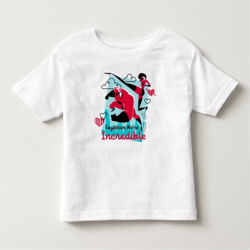 The Incredibles  Were Incredible Valentine Toddler T_shirt