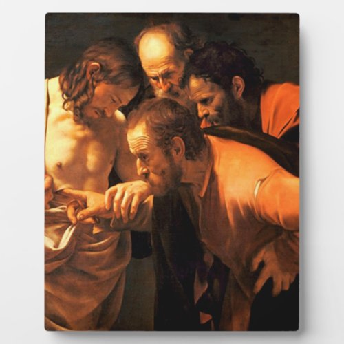 The Incredulity Of Saint Thomas By Caravaggio Plaque