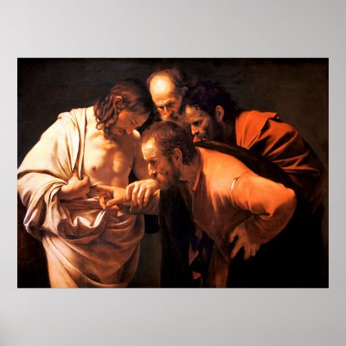 The Incredulity of Saint Thomas by Caravaggio Poster
