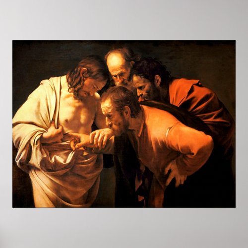 The Incredulity Of Saint Thomas By Caravaggio Poster