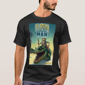The Infamous Florida Man T-Shirt