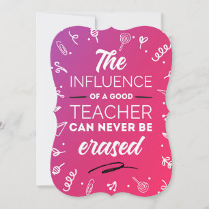 The influence of a good teacher thank you card
