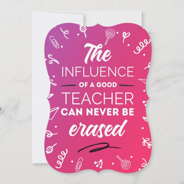 The influence of a good teacher thank you card (Front)
